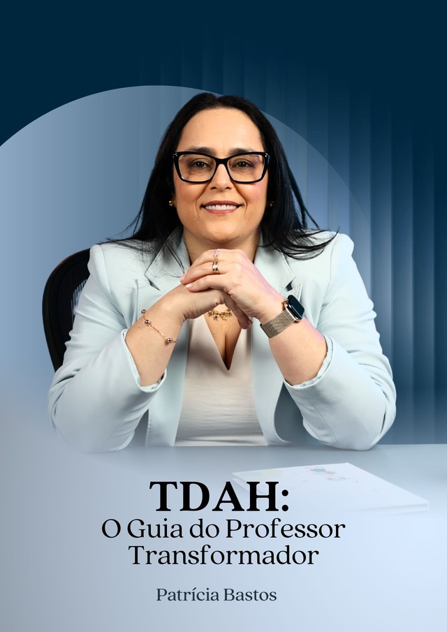 Capa do material TDAH: O Guia do Professor Transformador